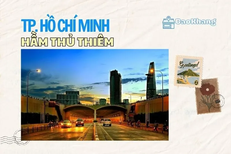 Hầm Thủ Thiêm 2025 – Khám phá biểu tượng giao thông Sài Gòn