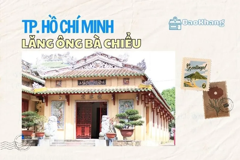 Lăng Ông Bà Chiểu – Di tích tâm linh Sài Gòn không thể bỏ lỡ 2025